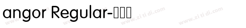 angor Regular字体转换